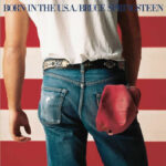 bruce springsteen - born in the usa | 1984.