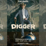 digger | tom cruise | 2026.