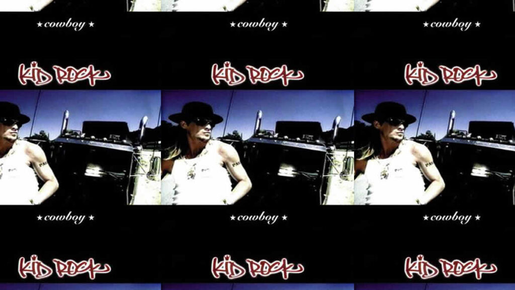 kid rock - cowboy | 1999.