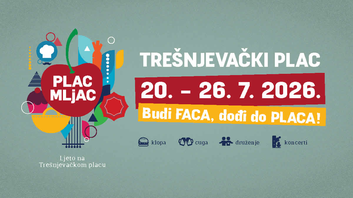 Plac Mljac 2026 | Vrhunsku glazbu i odličnu atmosferu nađite na Trešnjevačkom placu od 20. do 26. srpnja