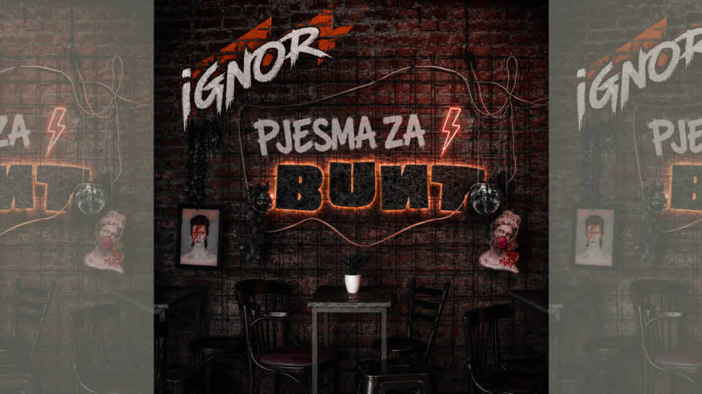 ignor - pjesma za bunt | 2026.