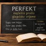 perfekt | najčešće prošlo glagolsko vrijeme