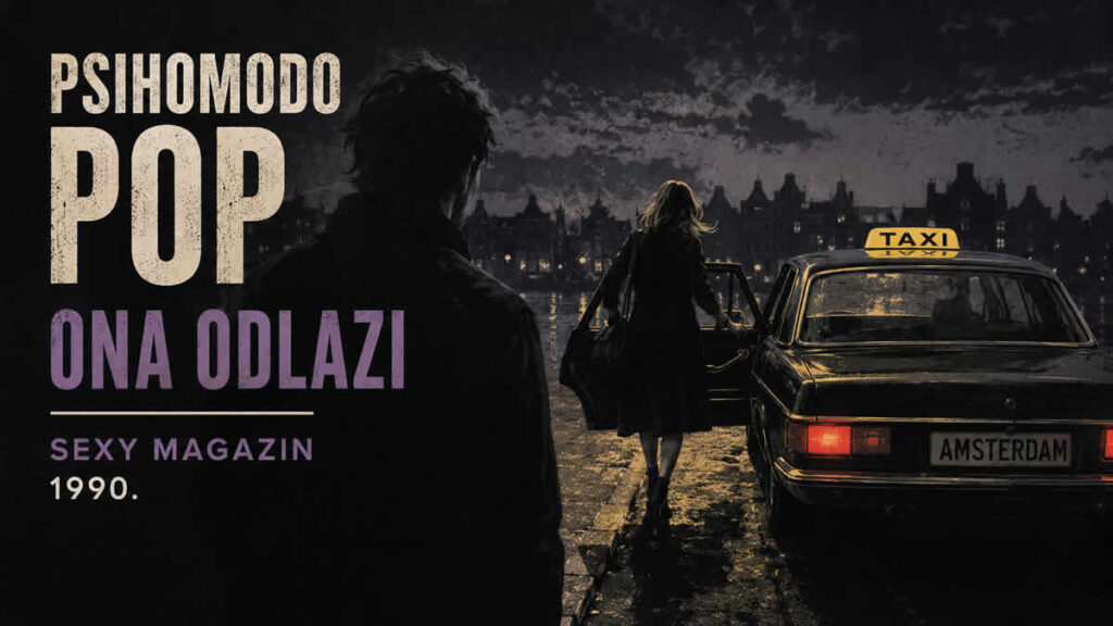 psihomodo pop - ona odlazi | 1990.