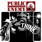 public enemy - harder than you think | 2007.