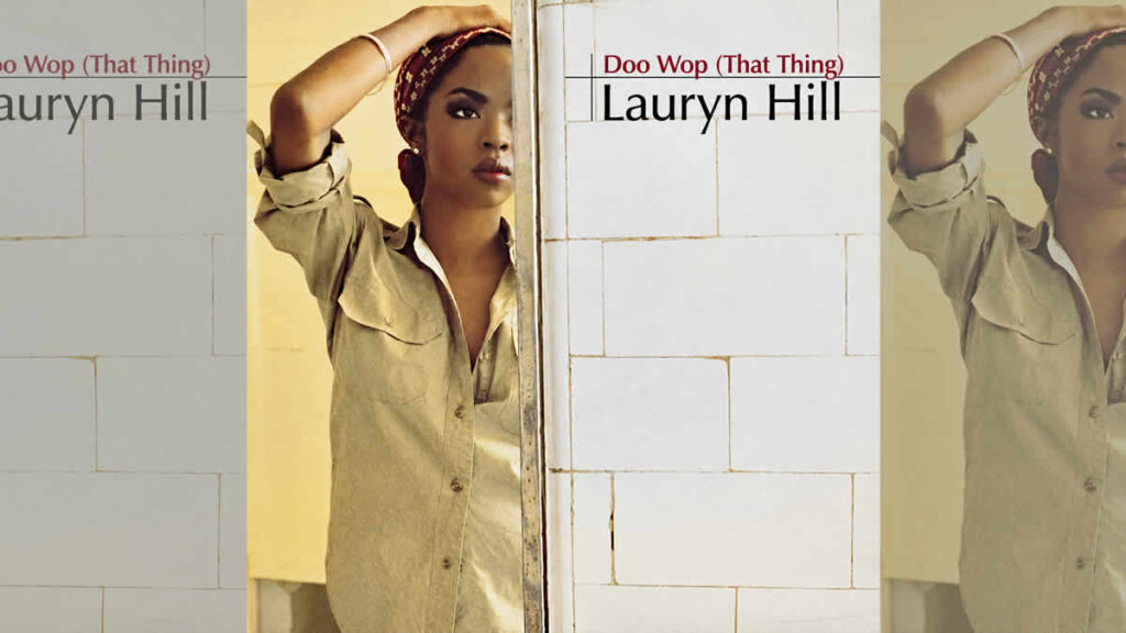 lauryn hill - doo wop (that thing) | 1998.