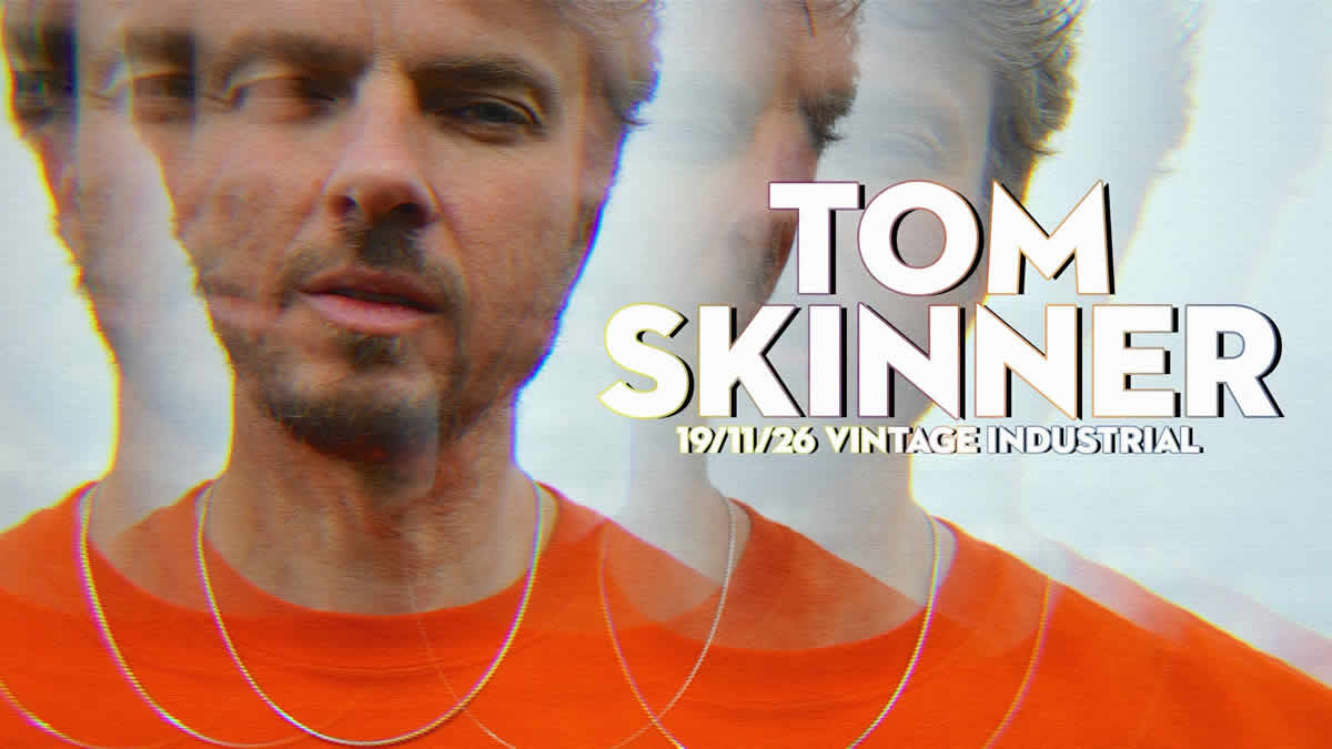 tom skinner | vintage industrial bar | 19.11.2026.