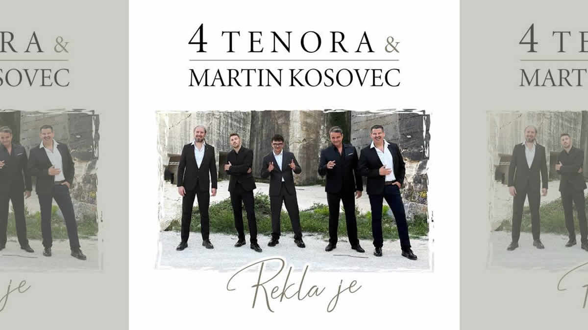 4 tenora & martin kosovec - rekla je | 2026.