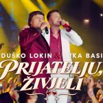 duško lokin & luka basi - prijatelju, živjeli | 2026.