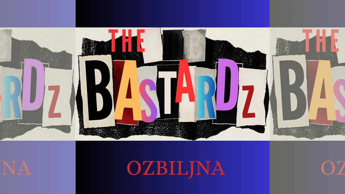 the bastardz - ozbiljna | 2026.